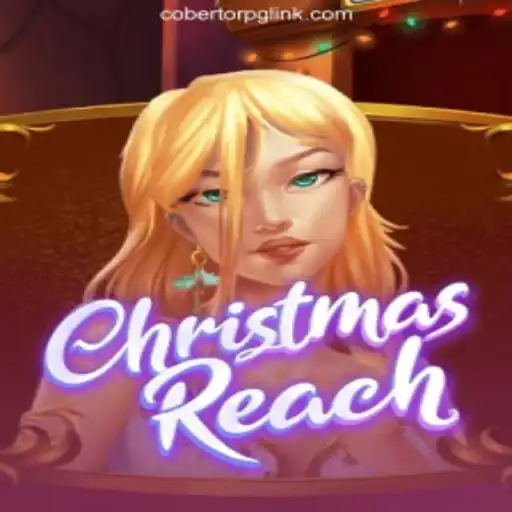 Exploring ChristmasReach: The Festive Gaming Sensation on CobertorPG.COM