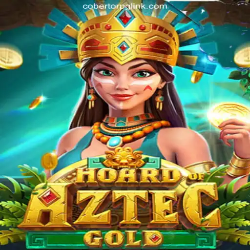 Discover the Thrills of HoardofAztecgold on CobertorPG.COM Platform-Oficial Slots Brasil #1